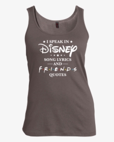 I Speak Disney Song Lyrics And Friends Quotes Tank - Active Tank, HD Png Download, Free Download
