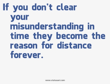 Status About Misunderstanding In Friendship, HD Png Download, Free Download