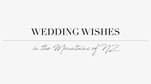 Wedding Wishes In The Mountains Of Nz - Wedding, HD Png Download, Free Download