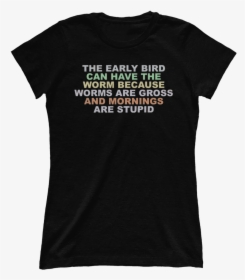 The Early Bird - Emails Shirt, HD Png Download, Free Download