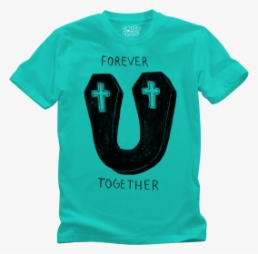 Lousy Livin T-shirt Together Forever - Forever Together, HD Png Download, Free Download