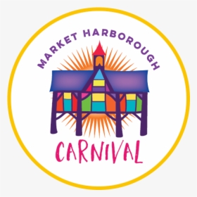 Carnival Logo - Market Harborough Carnival, HD Png Download, Free Download