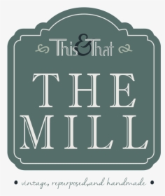 This & That At The Mill Craft Classes, Vintage, Repurposed - Exim Bank Malaysia, HD Png Download, Free Download