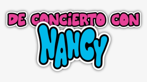 De Concierto Con Nancy Y María Parrado - Logo Nancy Famosa, HD Png Download, Free Download