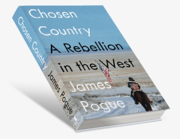 A Rebellion In The West By James Pogue - Newsprint, HD Png Download, Free Download