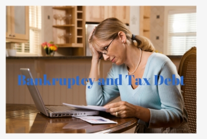 Bankruptcy And Tax Debt - Paying Bills, HD Png Download, Free Download