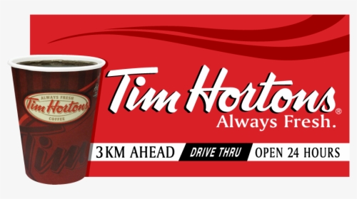 Time Hortons Billboard - Tim Hortons, HD Png Download, Free Download