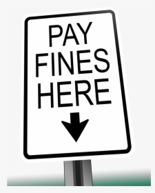 Fines Will Be Levied For Violations - Pay Fines Here, HD Png Download, Free Download