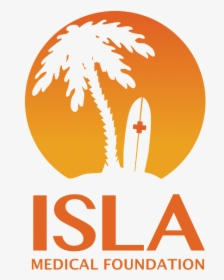 Isla Medical Foundation - Graphic Design, HD Png Download, Free Download