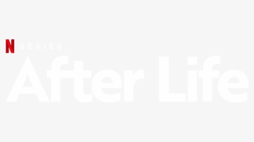 After Life - After Life Netflix Logo, HD Png Download, Free Download