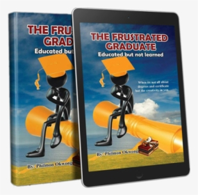 Frustrated-graduate - Science Book, HD Png Download, Free Download