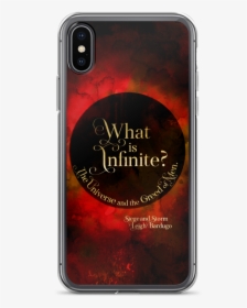 What Is Infinite The Universe And The Greed Of Men - Mobile Phone Case, HD Png Download, Free Download