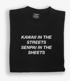 Image Of Kawaii In The Streets Senpai In The Sheets - Kawaii In The Street Senpai In The Sheet Outfits, HD Png Download, Free Download