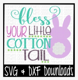 Free Easter Svg * Bless Your Little Cotton Tail * Bunny - Free Easter Name Svg, HD Png Download, Free Download