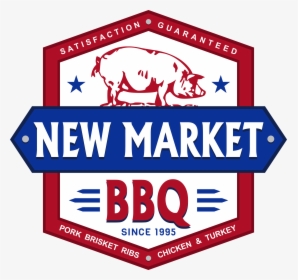 New Market Bbq North Al"s Best Weekend Bbq Destination - Eastern Market Dc Sign, HD Png Download, Free Download