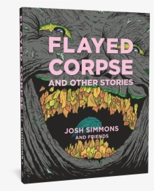 Flayed Corpse - Flayed Corpse And Other Stories, HD Png Download, Free Download