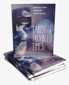 Tarot For Troubled Times, HD Png Download, Free Download