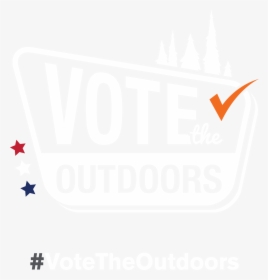 Vote The Outdoors, HD Png Download, Free Download