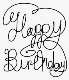 Transparent Birthday Clipart Black And White - Chữ Happy Birthday Vẽ, HD Png Download, Free Download