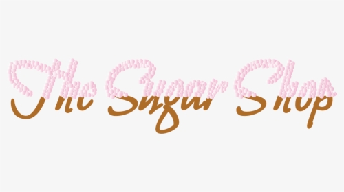 The Sugar Shop - Calligraphy, HD Png Download, Free Download