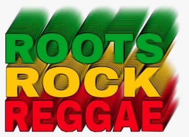 #rootsrockreggae #rootsrockreggae #reggae #roots #rock - Graphic Design, HD Png Download, Free Download