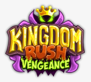 Get Ready To Show Your Enemies Who"s The Real Boss - Kingdom Rush Vengeance Logo, HD Png Download, Free Download