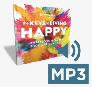 The Keys To Living Happy Mp3 - Flyer, HD Png Download, Free Download