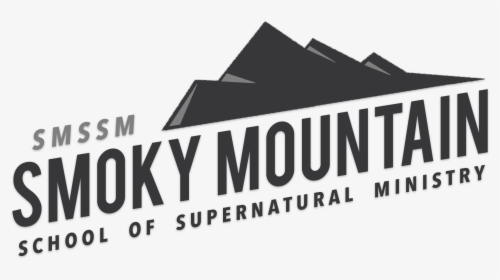Smoky Mountain School Of Supernatural Ministry, HD Png Download, Free Download