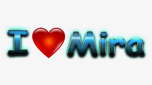 Mira Love Name Heart Design Png - Heart, Transparent Png, Free Download