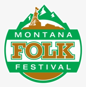 Montana Folk Festival, HD Png Download, Free Download