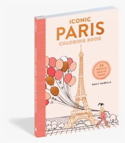 Cover - Iconic Paris Coloring Book, HD Png Download, Free Download