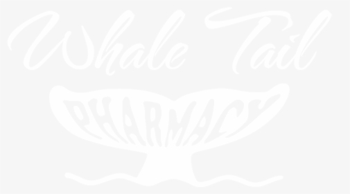 Whale Tail Pharmacy - Calligraphy, HD Png Download, Free Download