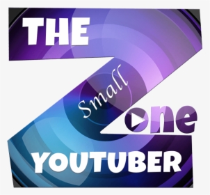 The Small Youtuber Zone - Small Youtuber, HD Png Download, Free Download