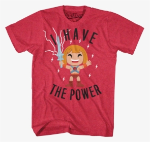 He Man I Have The Power Masters Of The Universe T Shirt - Brookly Nine Nine Merchandise, HD Png Download, Free Download