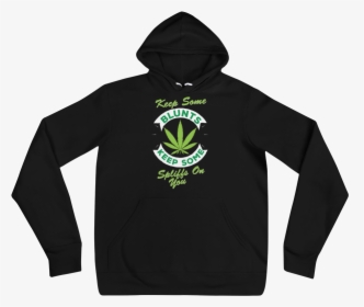 Image Of "keep Some Blunts Keep Some Spliffs On You" - Hoodie, HD Png Download, Free Download