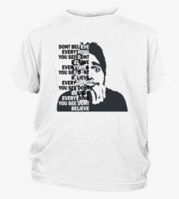 Shane Dawson Dont Believe Everything You See T-shirt - Active Shirt, HD Png Download, Free Download