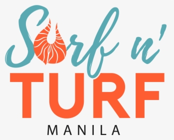 Surf N Turf - Surf N Turf Manila, HD Png Download, Free Download