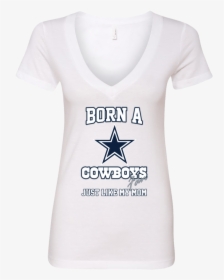Born A Cowboys Fan Just Like My Mom - Active Shirt, HD Png Download, Free Download