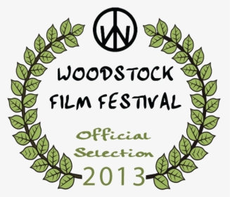 Official Selection Of Woodstock Film Festival, HD Png Download, Free Download