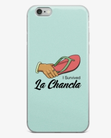 I Survived La Chancla Iphone Case - Mexican Phone Cases Chancla, HD Png Download, Free Download