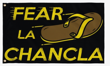 Fear La Chancla, HD Png Download, Free Download