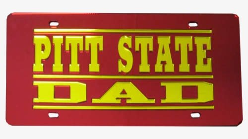 Pitt State Dad License Plate - Carmine, HD Png Download, Free Download