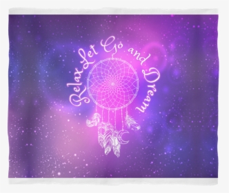 Relax Let Go And Dream Fleece Blanket - Placemat, HD Png Download, Free Download