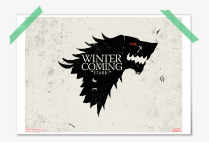 Game Of Thrones Got Winter Is Coming Stark Poster - Game Of Thrones, HD Png Download, Free Download