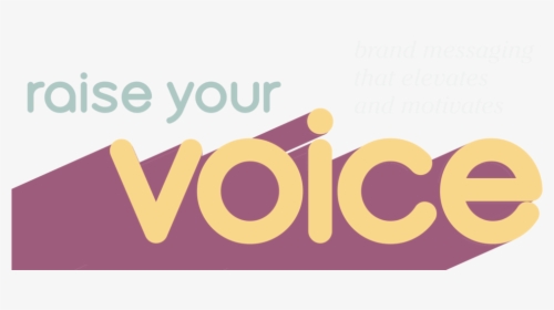 Raise Your Voice Png Logo , Png Download - Raise Your Voice Png, Transparent Png, Free Download