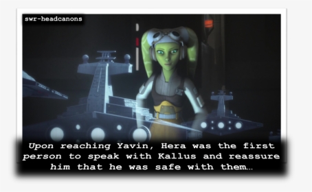 Upon Reaching Yavin, Hera Was The First Person To Speak - Poster, HD Png Download, Free Download