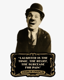 Charlie Chaplin Laughing Quotes, HD Png Download, Free Download