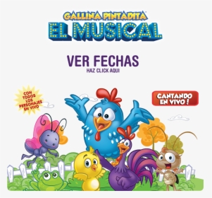 Gallina Pintadita El Musical , Png Download, Transparent Png, Free Download