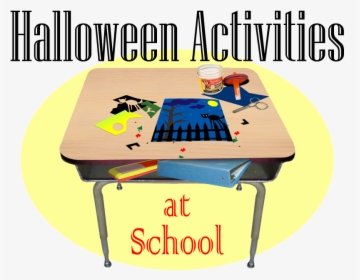 School Desk - Halloween School Crafts, HD Png Download, Free Download