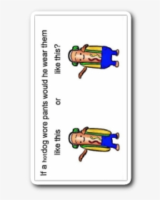 Hot Dog Pants Products Png Hot Dog Pants - Cartoon, Transparent Png, Free Download